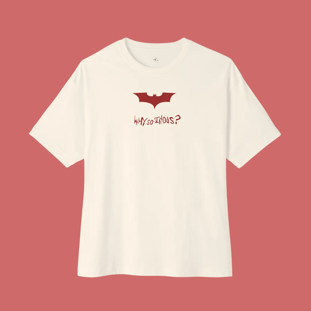 Batman-Inspired “Why So Serious” Beige Oversized T-Shirt for Men & Women