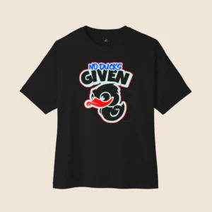 No Ducks given Inspired  Dropshoulder T-shirt 1.0