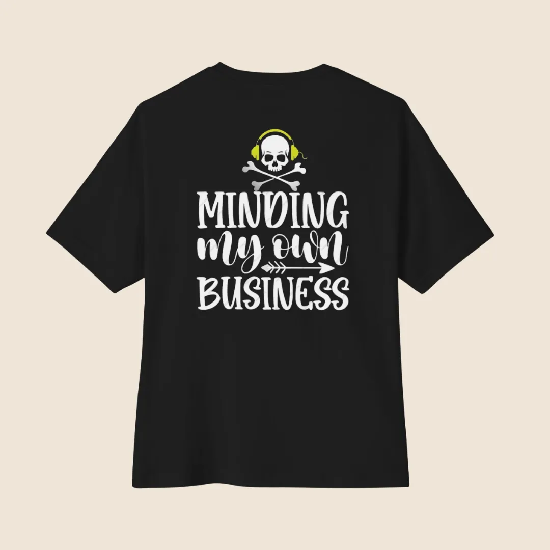 “Mind My Business” Inspired Black Oversized T-Shirt – Text Graphic